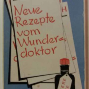 Neue rezepte vom wunderdoktor