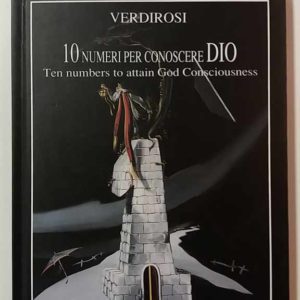 Verdirosi-10 Numeri Per Conoscere Dio - Ten Numbers to attain God Consciousness
