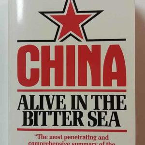 China-Alive in the Bitter Sea