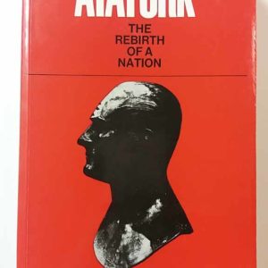 Ataturk-The Rebirth of a Nation