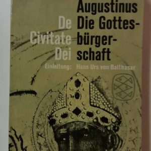Augustinus Die Gottesburgerschaft