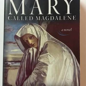 Mary Called Magdalene