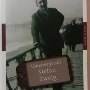 Unterwegs mit Stefan Zweig