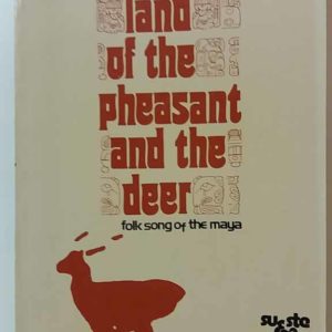 The Land of the Pheasant and the Deer