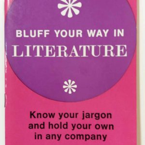 Bluff yuor way in Literature
