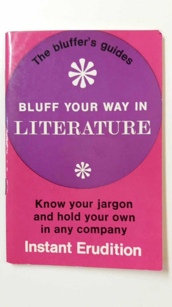 Bluff yuor way in Literature
