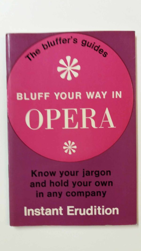 Bluff yuor way in Opera
