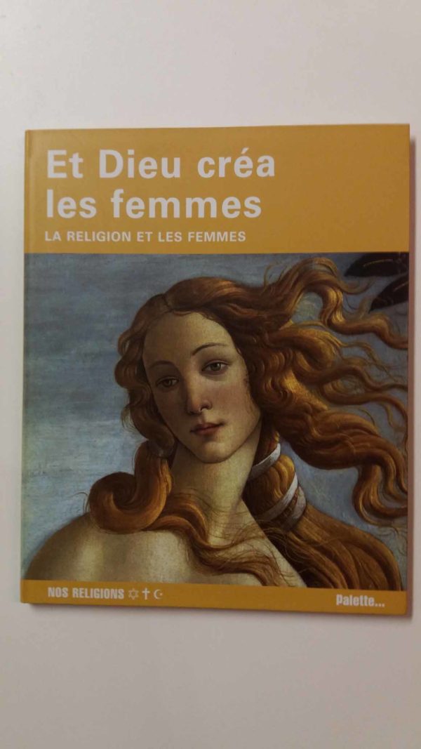 Et Dieu Crèa les Femmes