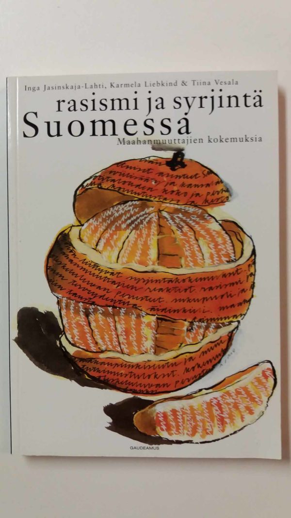Rasismi ja syrjintä Suomessa-Maahanmuuttajien kokemuksia