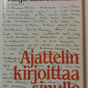 Ajattelin kirjoittaa sinulle