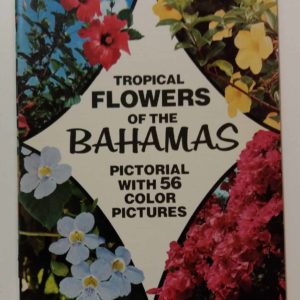 Tropical Flowers of the Bahamas