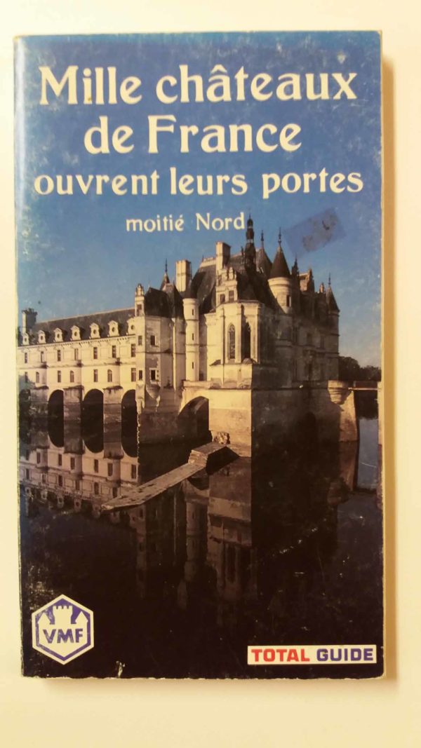 Mille chàteaux de France ouvrent leurs portes
