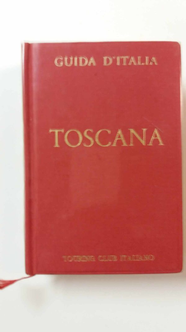 Guide d`Italia-Toscana
