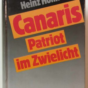 Canaris-Patriot im Zwielicht