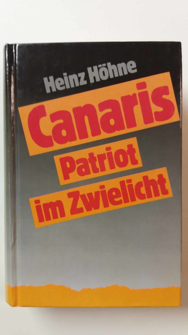 Canaris-Patriot im Zwielicht