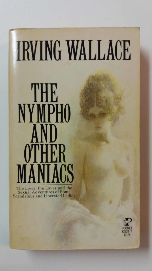 The nympho and other maniacs