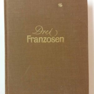 Drei Franzosen