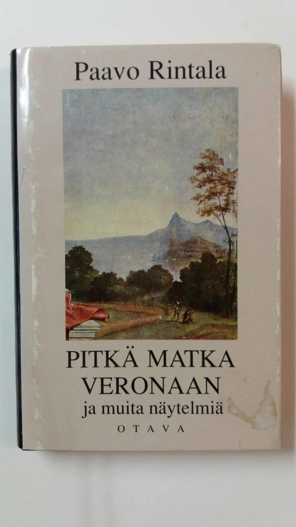 Pitkä matka Veronaan ja muita näytelmiä