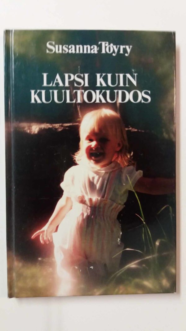 Lapsi kuin kuultokudos
