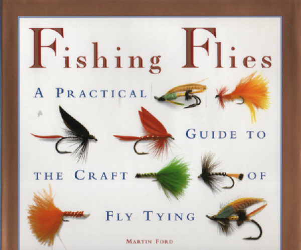 A Practical Guide to Fishing Flies (perhokalastus)