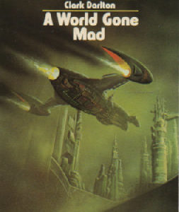 A World Gone Mad - Perry Rhodan 29