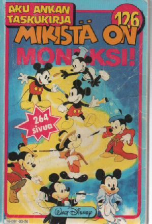 Aku Ankan taskukirja 126 - Mikistä on moneksi!