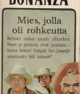 Bonanza - Mies, jolla oli rohkeutta