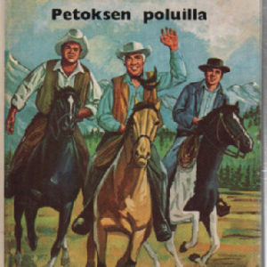 Bonanza - Petoksen poluilla