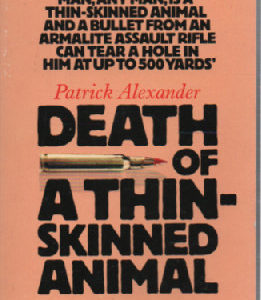 Death of a Thin-skinned Animal