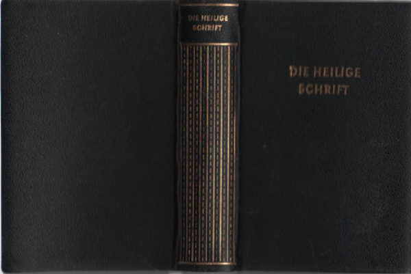 Die Bibel oder die ganze Heilige Schrift des Alten und Neuen Testaments