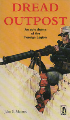 Dread Outpost - An epic drama of the Foreign Legion