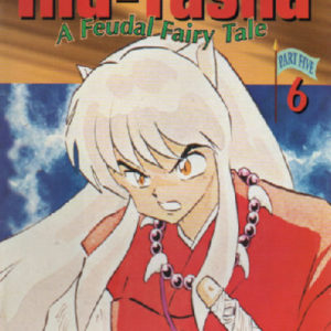 Inu-Yasha - A Feudal Fairy Tale 6