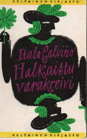 Halkaistu varakreivi