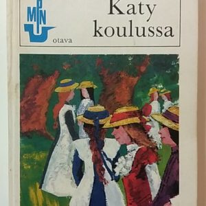 Katy koulussa - Tyttöromaani