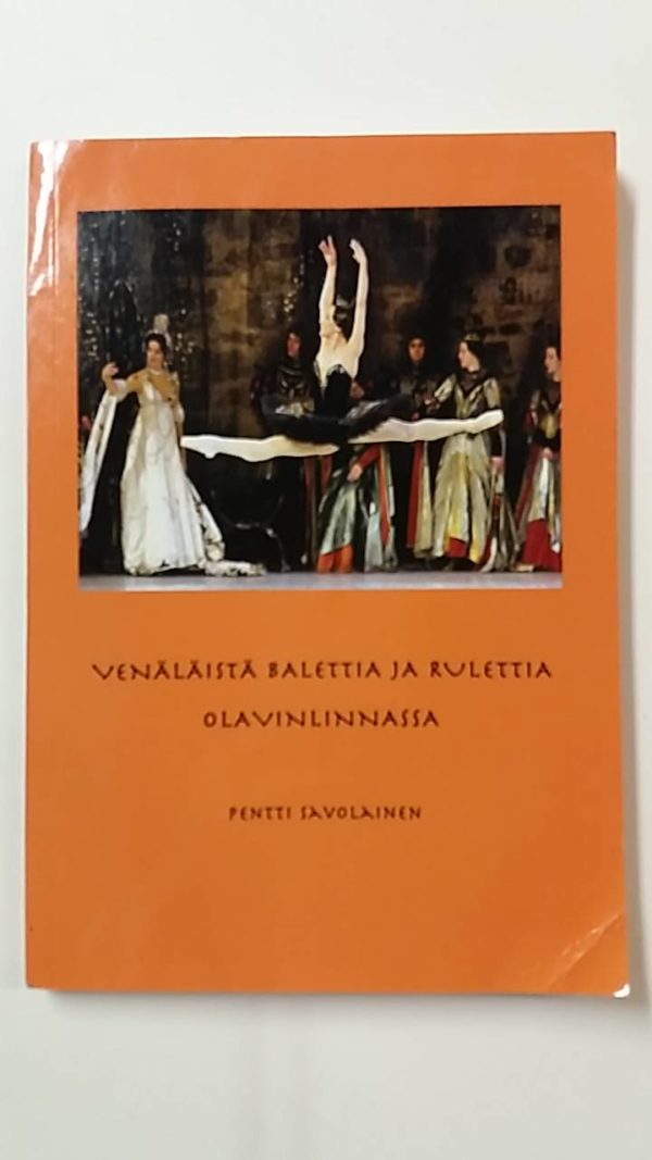 Venäläistä balettia ja rulettia Olavinlinnassa