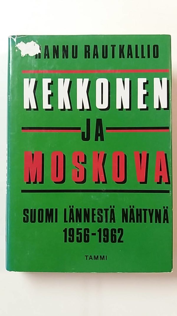 Kekkonen ja Moskova-Suomi lännestä nähtynä 1956-1962