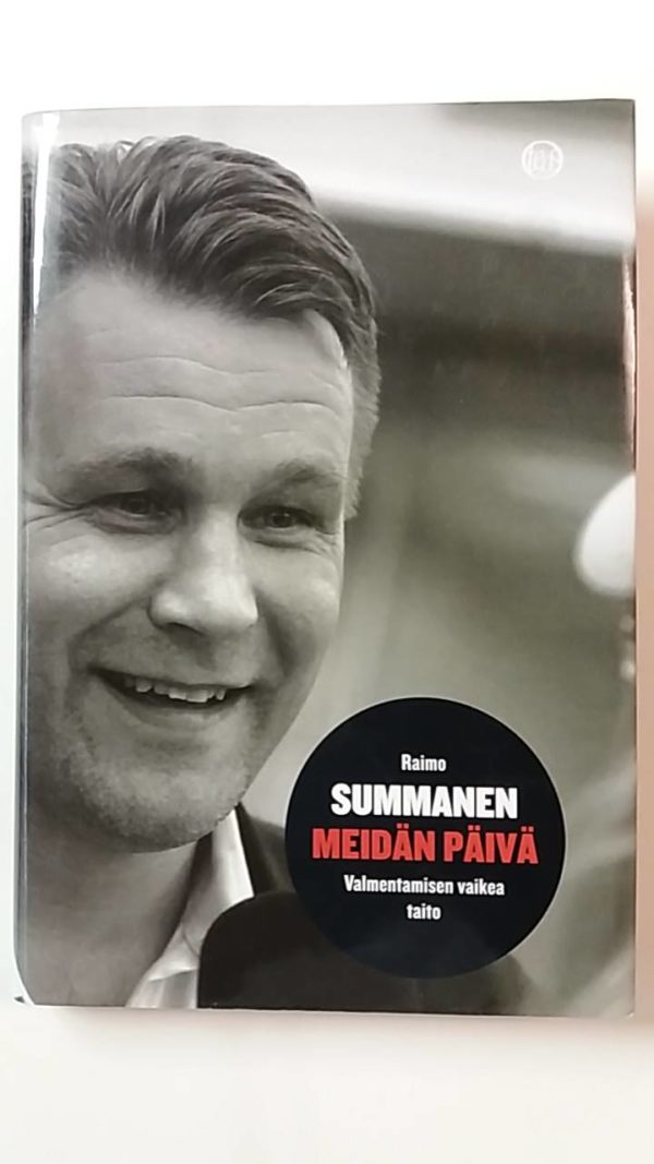 Meidän päivä : Valmentamisen vaikea taito