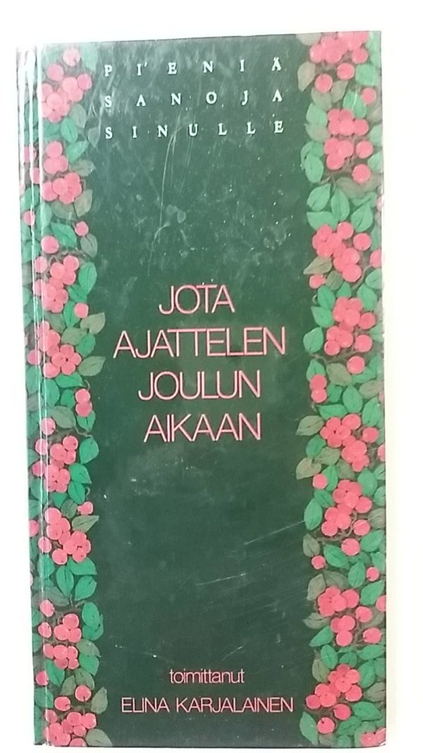 Pieniä sanoja sinulle jota ajattelen joulun aikaan