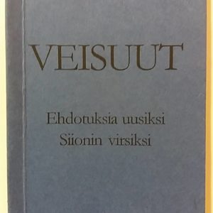 Veisuut-Ehdotuksia uusiksi Siionin virsiksi
