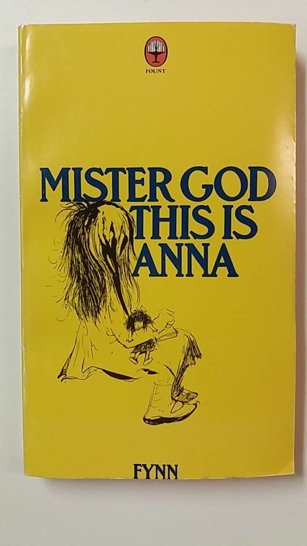 Mister God, this is Anna (Fount paperback)