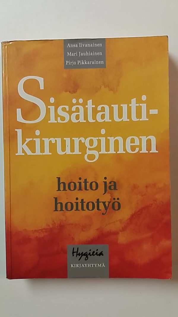 Sisätautikirurginen hoito ja hoitotyö