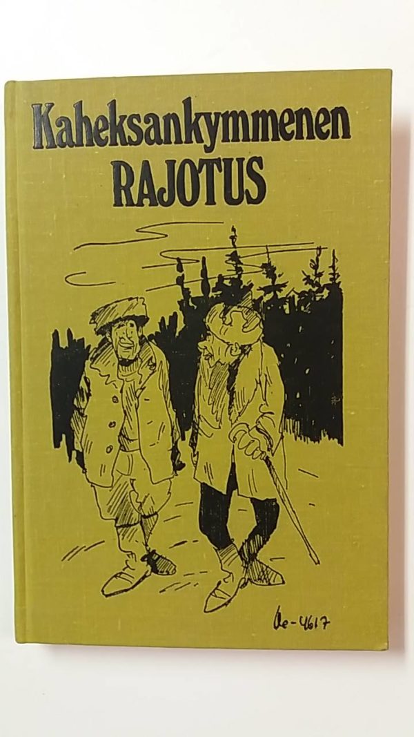 Kaheksankymmenen rajotus- Valittuja juttuja Savon Sanomista