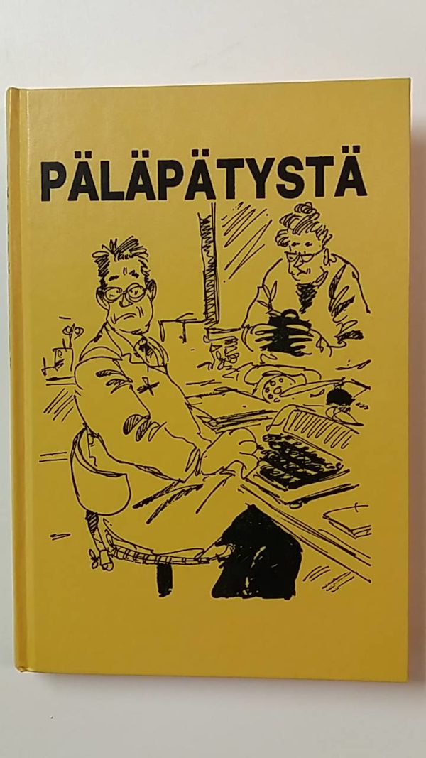 Päläpätystä - Valittuja juttuja Savon Sanomista