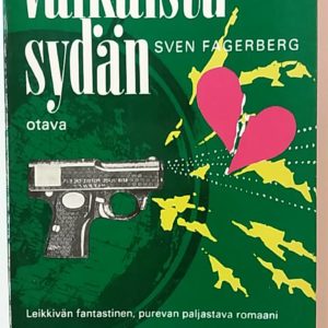 Fagerberg Sven:Valkaistu sydän (Va 26)