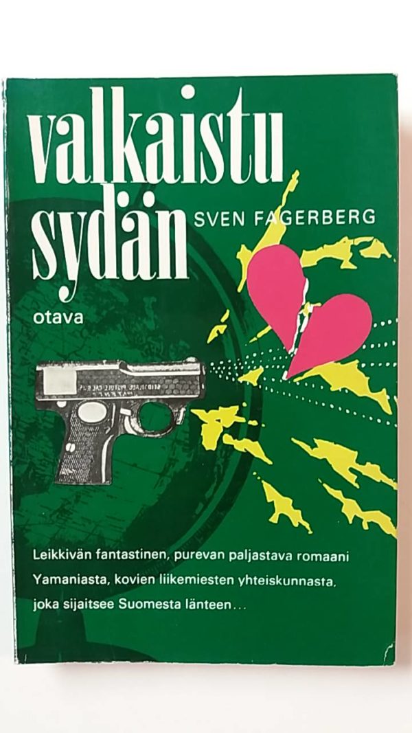 Fagerberg Sven:Valkaistu sydän (Va 26)