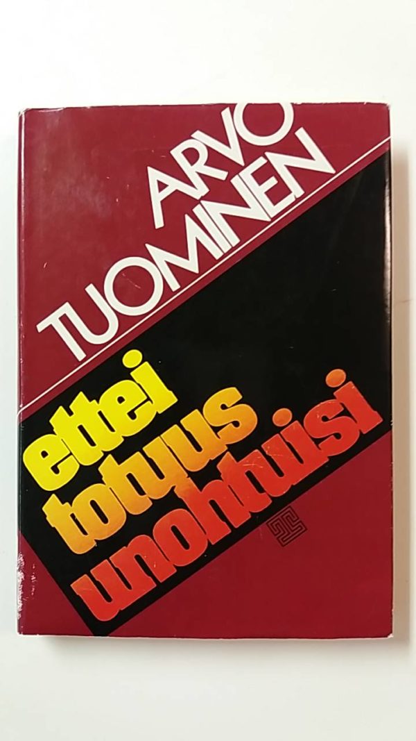 Ettei totuus unohtuisi