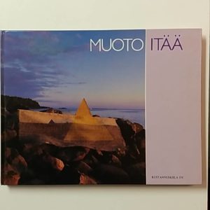 Muoto itää - Käsi- ja taideteollisuutta Itä-Suomessa