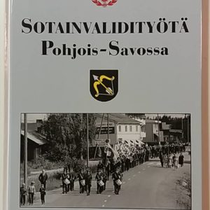 Sotainvalidityötä Pohjois-Savossa
