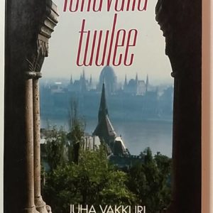 Tonavalla Tuulee-Katsaus uuteen Unkariin