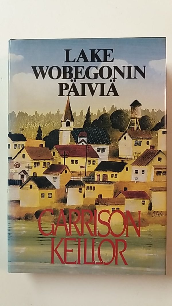 Lake Wobegonin päiviä